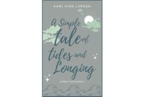 A Simple Tale of Tides and Longing: A Simple Tales Novella (The Simple Tale Books)
