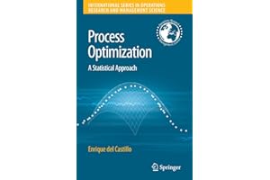 Process Optimization: A Statistical Approach (International Series in Operations Research & Management Science, 105)