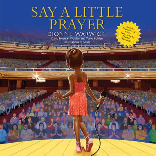 Say A Little Prayer Warwick Dionne Wooley David Freeman Bolden Tonya Soud Amazon Com Books