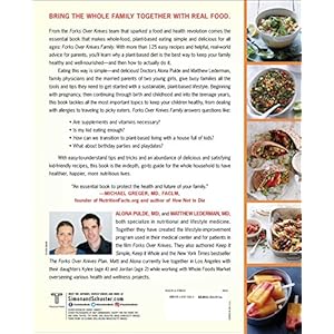Forks Over Knives Family: Every Parent’s Guide to Raising Healthy, Happy Kids on a Whole-Food, Plant-Based Diet