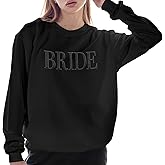 Bride Sweatshirt - Engagement Gift - Bride Sweatshirts For Women - Bride Crewneck Sweatshirt (Black, M)