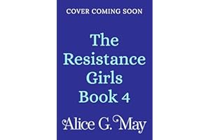The Resistance Girls: Book 4