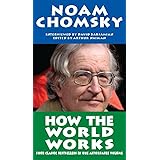 How the World Works (Real Story (Soft Skull Press))