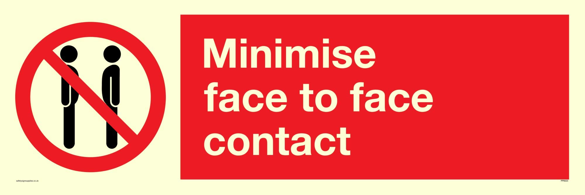 Minimise face to face contact