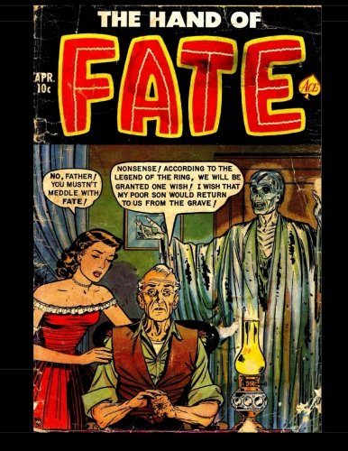 The Hand Of Fate 10 Classic Horror Suspense Comics From The 1950s Therrian Kari A Publications Inc Humor 9781530091010 Amazon Com Books
