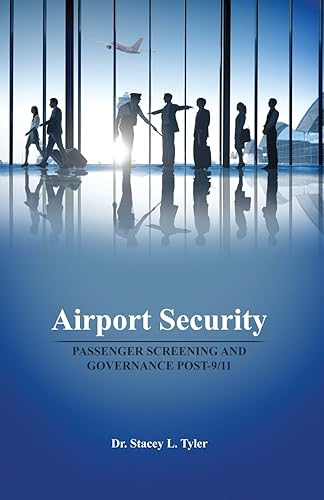 Download Airport Security: Passenger Screening and Governance Post-9/11 PDF
