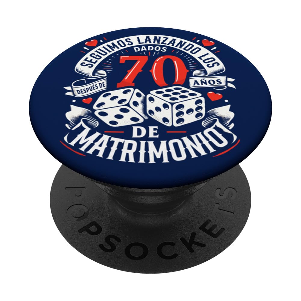 70 Años de Matrimonio Dados Regalo Original Aniversario Boda PopSockets Swappable PopGrip