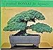 Practical Bonsai for Beginners, By Kenji Murata by