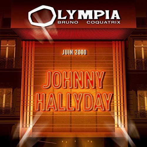 Johnny Hallyday - Olympia 2000 By Johnny Hallyday - Zortam Music