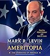 Ameritopia: The Unmaking of America