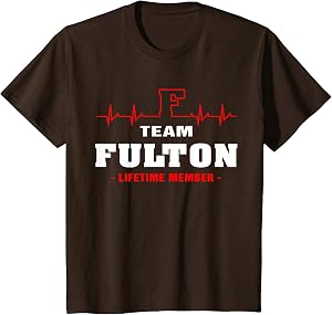 Fulton Surname Family Name Team Fulton Lifetime Member T-Shirt
