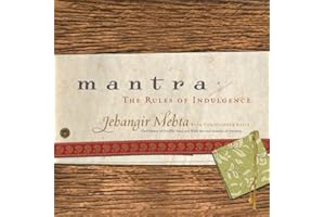 Mantra: The Rules of Indulgence