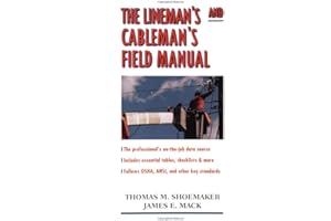 The Lineman’s and Cableman’s Field Manual