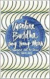 Vaseline Buddha by Jung Young Moon, Jung Yewon