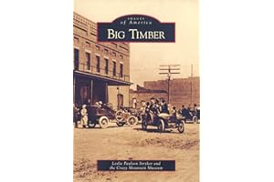 Big Timber (Images of America)