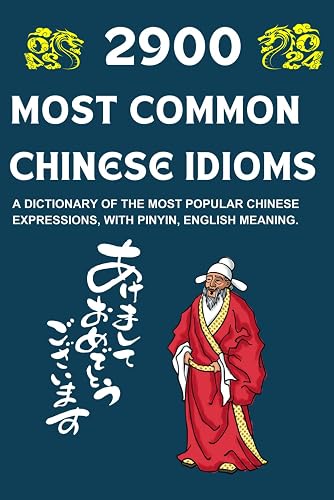 Meaning In Chinese 2900 Most Common Chinese Idioms (Simplified And Traditional Chinese): A ...