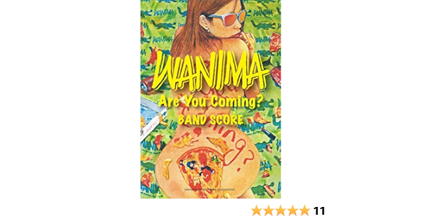 バンドスコア Wanima Are You Coming Amazon Com Books
