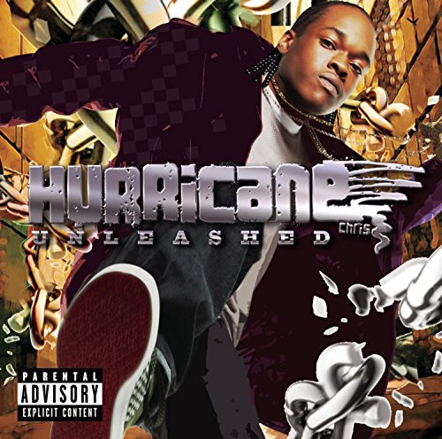 Hurricane Chris - Unleashed - Zortam Music
