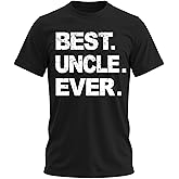 Best Dad & Uncle Ever, Funny Sarcastic Dad T-Shirt, Cute Joke Men T Shirt Tee Gifts for Daddy & Uncle
