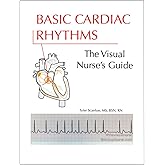 Basic Cardiac Rhythms: The Visual Nurse's Guide