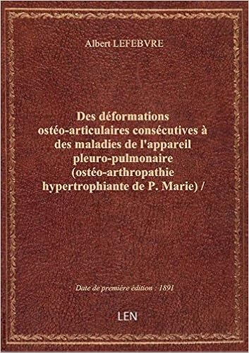 Amazonfr Des Déformations Ostéo Articulaires Consécutives - 