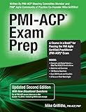 PMI-ACP Exam Prep, Second Edition: A Course in a Book for Passing the PMI Agile Certified Practitioner (PMI-ACP) Exam