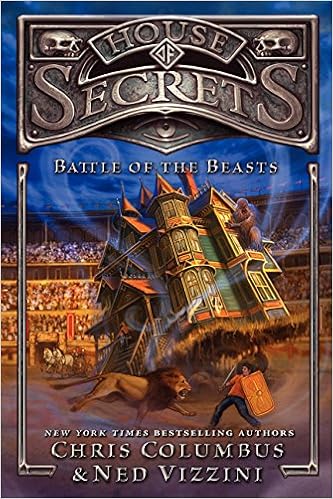 House Of Secrets Battle Of The Beasts House Of Secrets 2 Columbus Chris Vizzini Ned Call Greg 9780062192509 Amazon Com Books