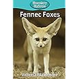 Fennec Foxes (Elementary Explorers)