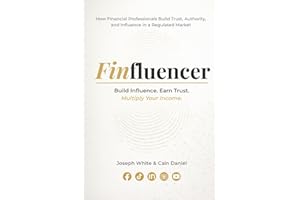 FinFluencer: Build Influence. Earn Trust. Multiply Your Income.