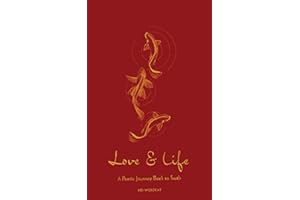 Love & Life: A Poetic Journey Back to Truth