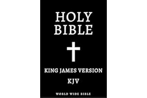 Bible: King James Bible Old and New Testaments (KJV) (Annotated)