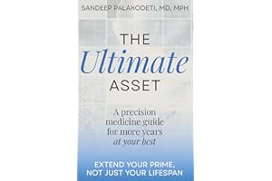 The Ultimate Asset: Extend Your Prime, Not (Just) Your Lifespan