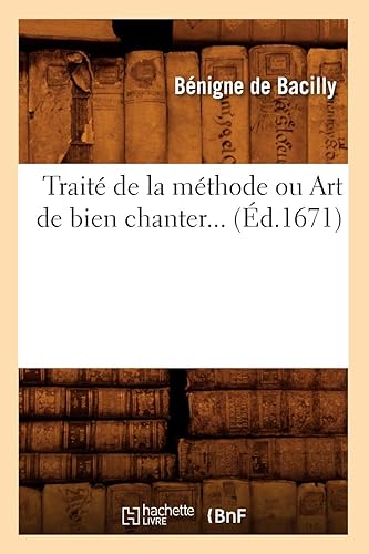 Download Traité de la méthode ou Art de bien chanter (Éd.1671) PDF