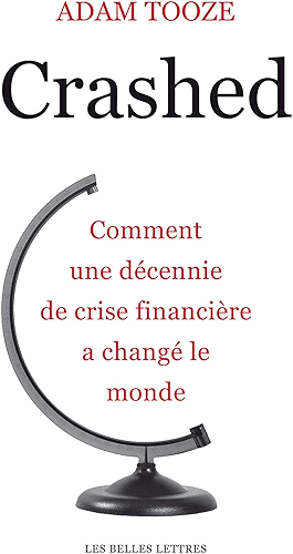 Download Crashed: Comment une décennie de crise financière a changé le monde PDF