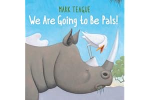 We Are Going to Be Pals!