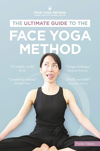 Download The Ultimate Guide to The Face Yoga Method (English Edition) PDF