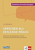 Mündliche Kommunikation und Gesprächsdidaktik Deutschunterricht in Theorie und Praxis: Amazon.de ...