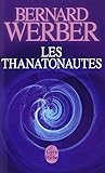 Les Thanatonautes (Le Livre de Poche) (French Edition)