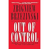 Out of Control: Global Turmoil on the Eve of the 21st Century