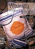 Weaving Without a Loom by