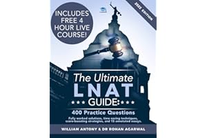 The Ultimate LNAT Guide: 400 Practice Questions: Fully Worked Solutions, Time Saving Techniques, Score Boosting Strategies, 1