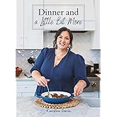 Dinner and a Little Bit More