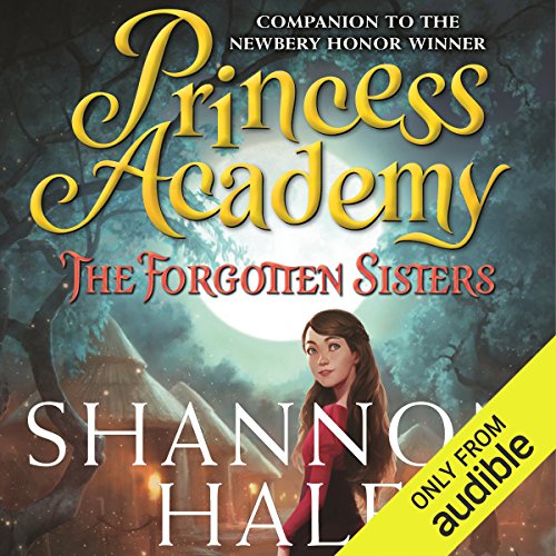 The Forgotten Sisters: Princess Academy