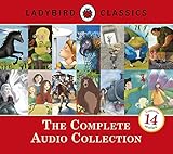 Ladybird Classics: The Complete Audio Collection
