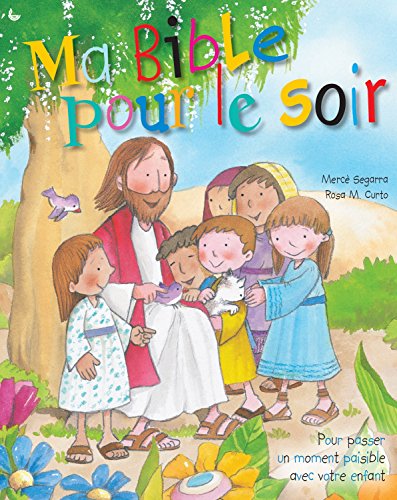 Ma Bible pour le soir by Mercè Segarra
