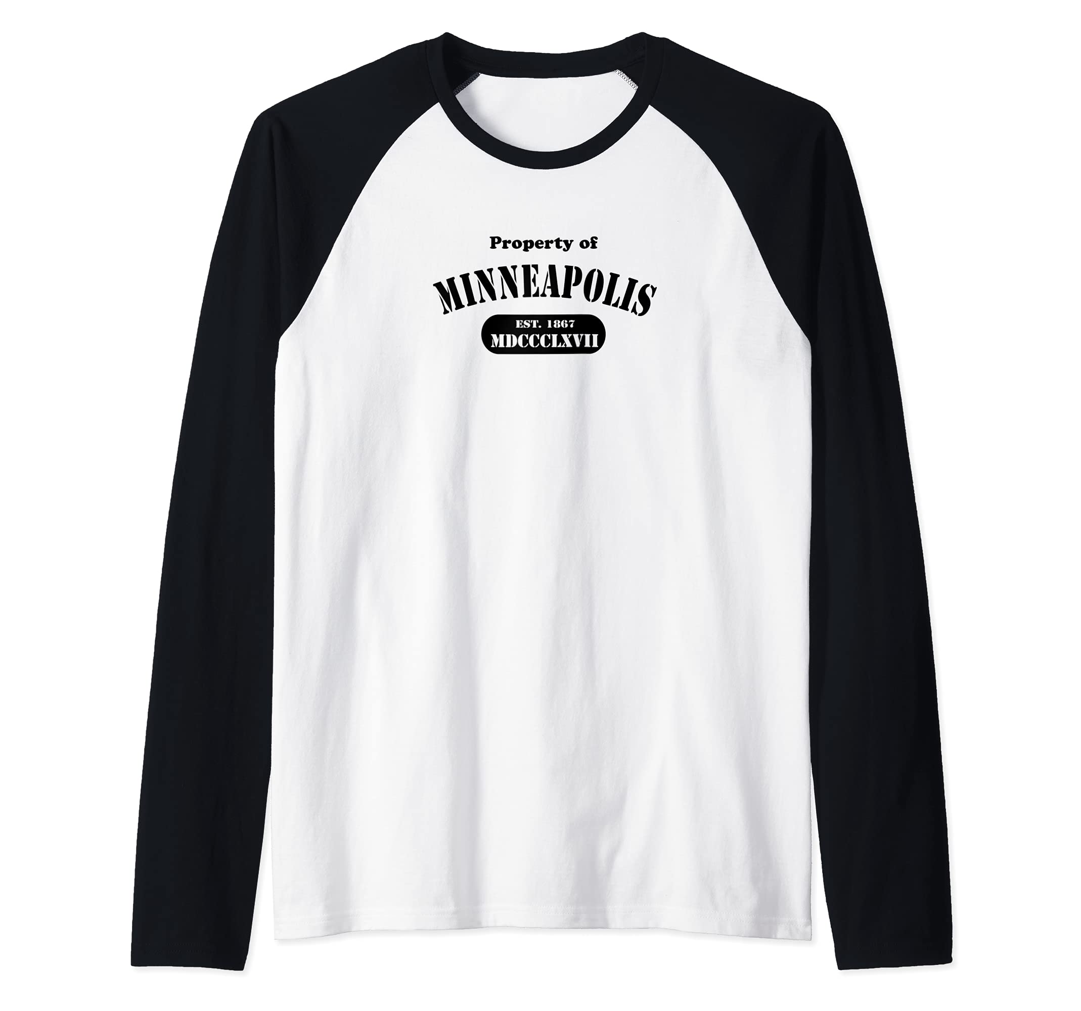 Property of Minneapolis, Minnesota Raglan Baseball Tee