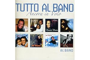 Tutto Al Bano: Ancora..