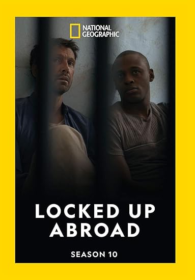 Amazon Com Locked Up Abroad Season 10 National Geographic Movies Tv Amazon Com Locked Up Abroad Season 10 National Geographic Movies Tv