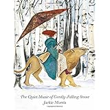 The Quiet Music of Gently Falling Snow