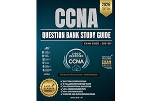 CCNA QUESTION BANK STUDY GUIDE | EXAM CODE 200-301 | FAST TRACK PREPARATION, 8 FULL-LENGTH PRACTICE TESTS, 480 FOUNDATIONAL Q
